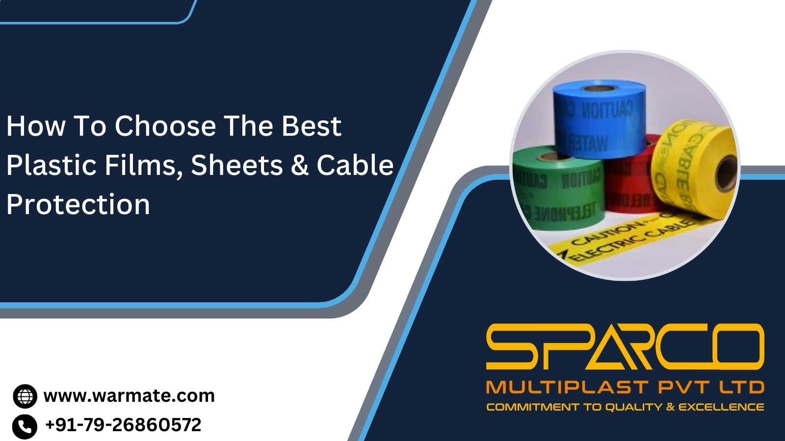 How To Choose The Best Plastic Films, Sheets & Cable Protection For Your Needs By Warmate